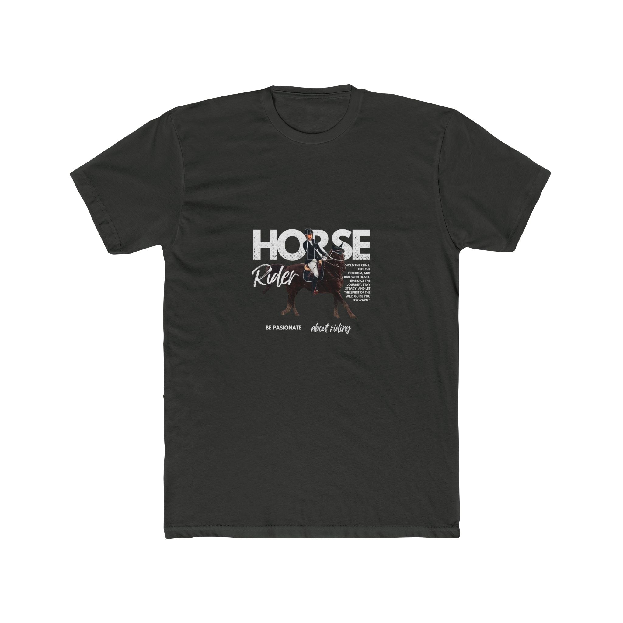 Horse Rider T-shirt Be Passionate About Riding