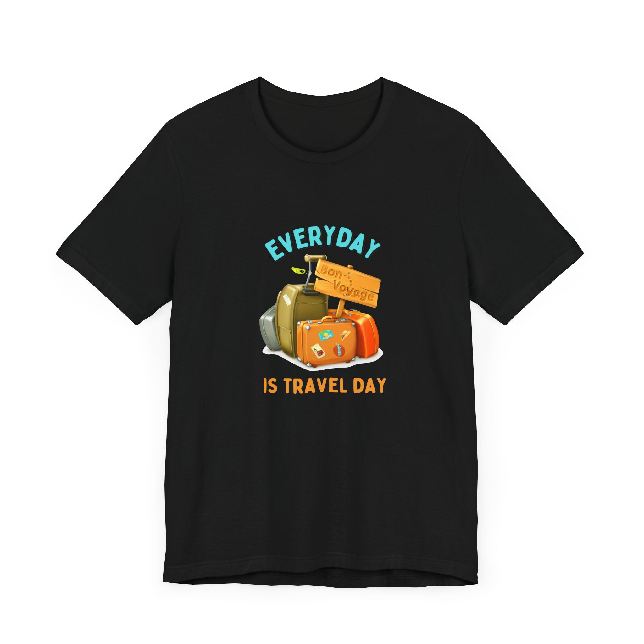 Everyday is Travel Day T-Shirt